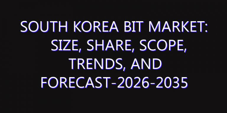 South Korea BIT Market: Size, Share, Scope, Trends, and Forecast-2026-2035