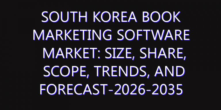 South Korea Book Marketing Software Market: Size, Share, Scope, Trends, and Forecast-2026-2035