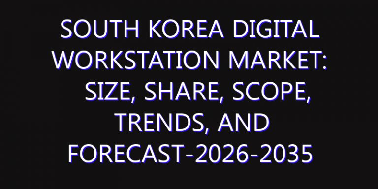 South Korea Digital Workstation Market: Size, Share, Scope, Trends, and Forecast-2026-2035