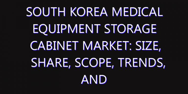 South Korea Medical Equipment Storage Cabinet Market: Size, Share, Scope, Trends, and Forecast-2026-2035