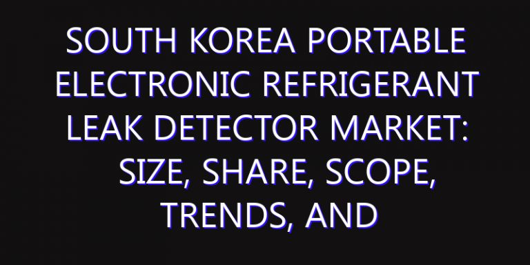 South Korea Portable Electronic Refrigerant Leak Detector Market: Size, Share, Scope, Trends, and Forecast-2026-2035