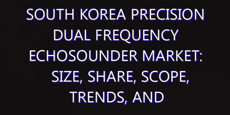 South Korea Precision Dual Frequency Echosounder Market: Size, Share, Scope, Trends, and Forecast-2026-2035