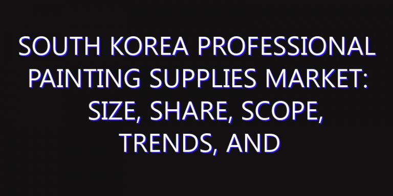 South Korea Professional Painting Supplies Market: Size, Share, Scope, Trends, and Forecast-2026-2035