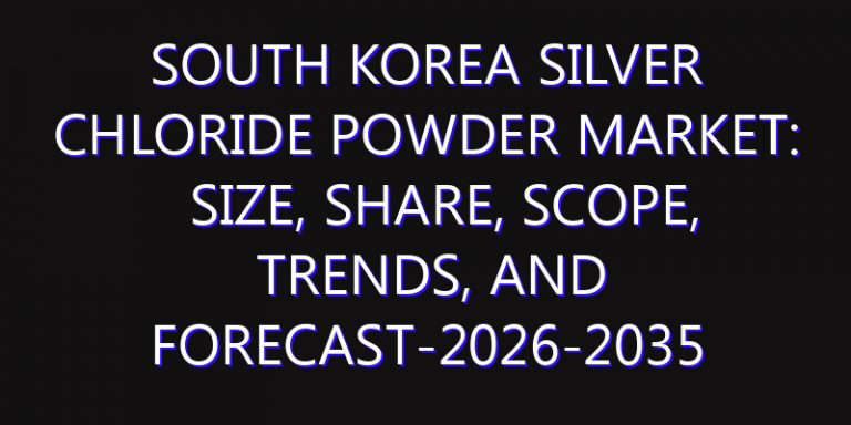 South Korea Silver Chloride Powder Market: Size, Share, Scope, Trends, and Forecast-2026-2035